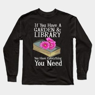 Garden And Library Long Sleeve T-Shirt